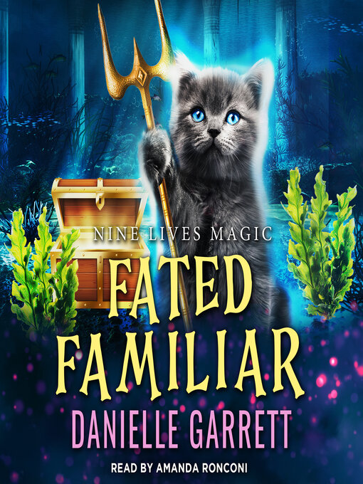 Title details for Fated Familiar by Danielle Garrett - Available